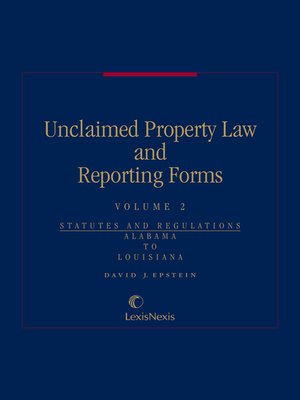 Unclaimed Property Reporting Requirements By State Unclaimed Property Reporting Requirements By State